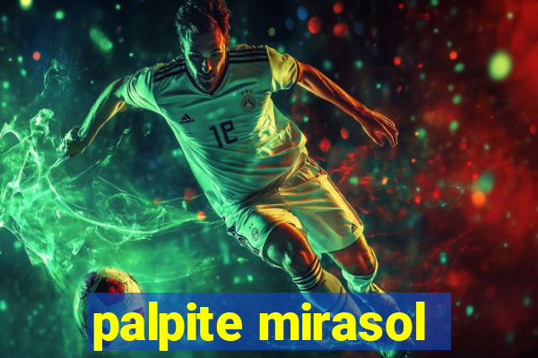 palpite mirasol